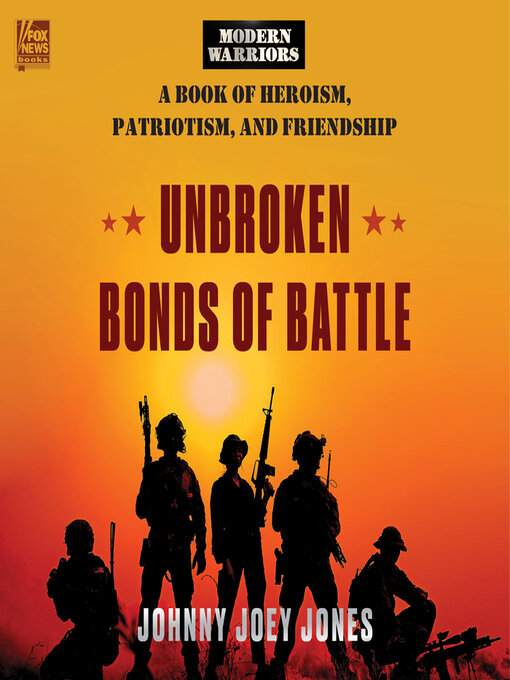 Title details for Unbroken Bonds of Battle by Johnny Joey Jones - Available